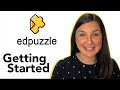 Getting started with edpuzzle