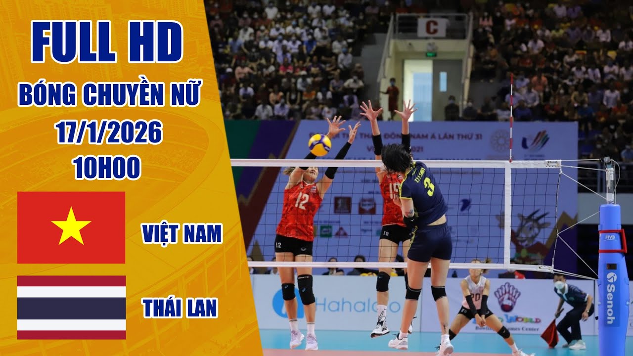 Việt Nam - Thái Lan | Bóng chuyền nữ | Trận thua cay đắng nhất lịch sử bóng chuyền của Thái Lan