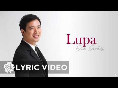 Erik Santos - Lupa (Lyrics) | Erik Santos Collection