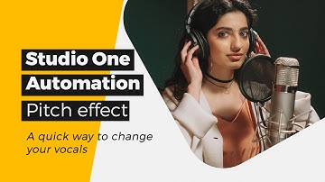 Studio One - Automation - Pitch Effect - A Quick Way to Change Your Vocals