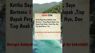 Asah otak #short #short #asahotak #janganlupasubcribe #pejuang1000subscriber