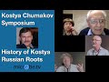 Kostya Chumakov Symposium: Russian roots