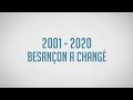 2001 - 2020 Besançon a changé