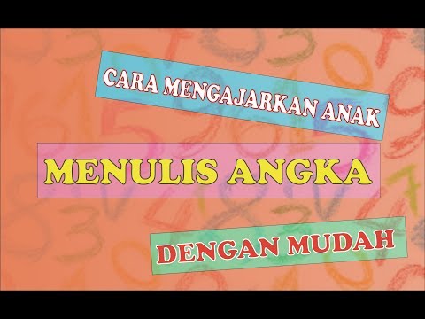 Video: Cara Mengajari Anak Menulis Angka