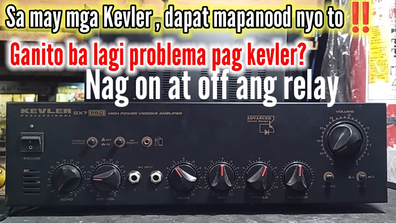 700 watts Kevler GX7pro integrated amplifier || nag On/off ang relay , protect problem