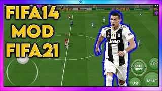 FIFA 14 MOD FIFA 21 ANDROID OFFLINE BEST GRAPHICS