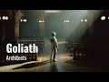 Architects - Goliath lyrics