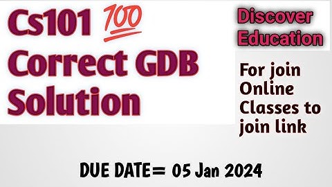 Cs101 GDB Correct Solution Spring 2024|Virtual University| by Discover Education