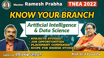 Artificial Intelligence & Data Science | Know Your Branch | Professor Dr.T.V.Geetha
