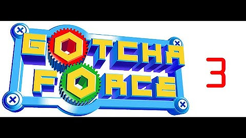 Gotcha Force Part 3: Axe Knight - Bro-Ops