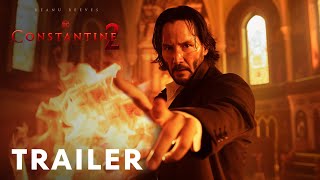 Constantine 2 (2025)  Teaser Trailer | Keanu Reeves