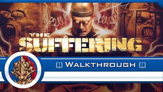 The Suffering Walkthrough