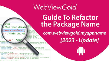 🎬 How to Refactor the Package Name in Android Studio for WebViewGold [2023 - Update] 📲