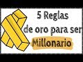 5 Reglas de oro según El Hombre mas rico de Babilonia