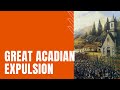 The Great Acadian Expulsion Quiz