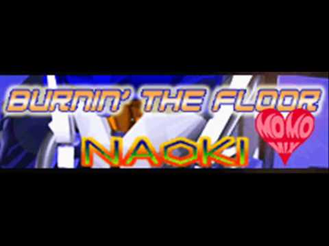 NAOKI - BURNIN' THE FLOOR (MOMO MIX) [HQ] - YouTube