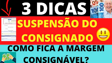 Como ficou a suspensão dos empréstimos consignados?