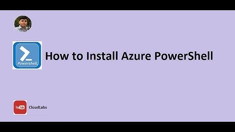 How to Install Azure PowerShell