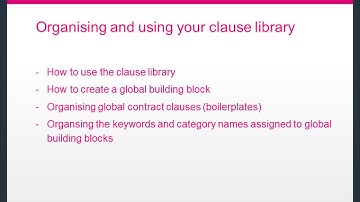 Weagree Wizard, Admin tutorial D.2, Organising and using your clause library