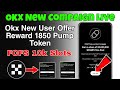 🚨 OKX New User Campaign LIVE! 💸 $1850 PUMP Token Reward for 10K Users 🤑 | FCFS Airdrop 2025 🚀