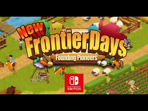 Обзор New Frontier Days Founding Pioneers Nintendo Switch