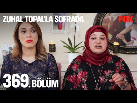 Zuhal Topal’la Sofrada 369. Bölüm
