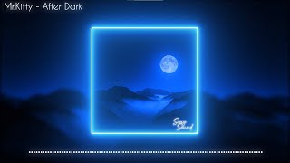 Mr.Kitty - After Dark (SongSound) TikTok Viral Music,Song