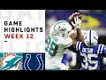 Dolphins vs. Colts Week 12 Highlights | NFL 2018