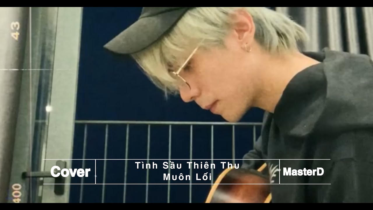 Tình Sầu Thiên Thu Muôn Lối - Quang Hùng MasterD