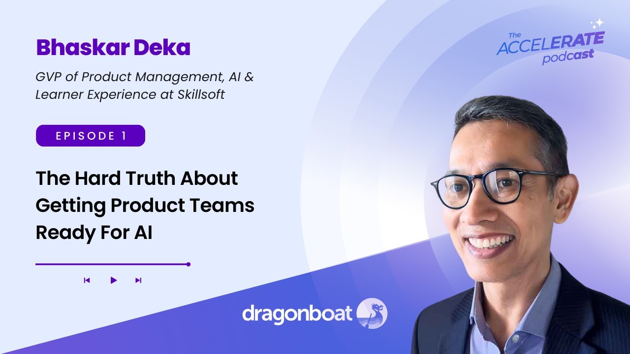 Episode 1: The Hard Truth About Getting Your Product Team Ready for AI