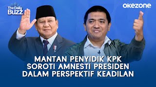 Mantan Penyidik Kpk Soroti Amnesti Presiden Dalam Perspektif Keadilan  The Daily Buzz