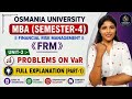 FRM | FINANCIAL RISK MANAGEMENT | UNIT-2 FULL EXPLANATION | PROBLEMS ON VaR | MBA | @shivanipallela 