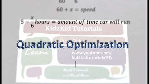 Quadratic Optimization | Algebra 1 | Kid2Kid Tutorials