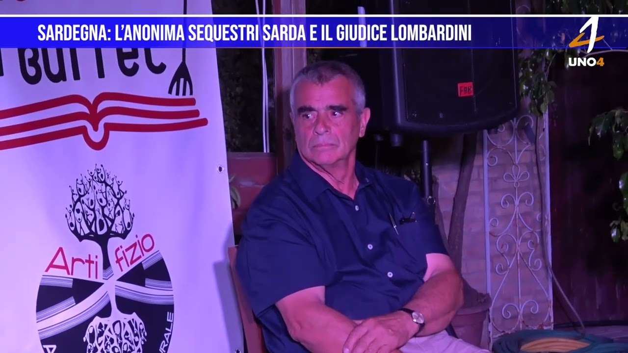 Sardegna: l’anonima sequestri sarda e il giudice Lombardini