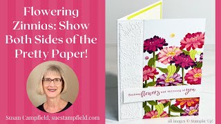 Sneak Peek! Flowering Zinnias: Show Both Sides of the Pretty Paper!