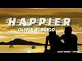 Happier - Olivia Rodrigo ( Lyric Terjemhan Bahasa Indonesia )