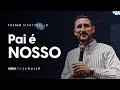 Pai é Nosso | Telmo Martinello