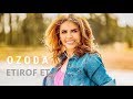 Ozoda 2017 -  ETIROF ET ( Official Music Version )