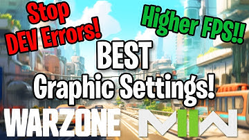 *STOP* DEV Errors & Crashes | Best Graphic Settings for Warzone and Modern Warfare II