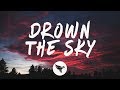 William black  drown the sky lyrics ft rry