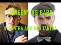 Sweeny vs Bard Ep.8:  Tantra and Neo-Tantra