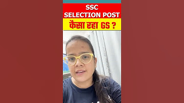 SSC Selection Post कैसा रहा GS? #selectionpost #selectionpostphase12 #trending #sscexams #ssc
