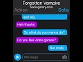 Forgotten Vampire-Texting Story(Episode 1)