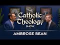 Sharing the Catholic Faith with Generation Alpha w/Ambrose Bean | Ep. 122