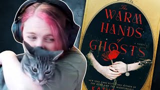 WWI ghost story turns romantic (The Warm Hands of Ghosts | Katherine Arden)