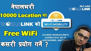 नेपालभरी 10000 Location मा Worldlink काे Free WiFi | How to Use Free Wifi | screenshot 5