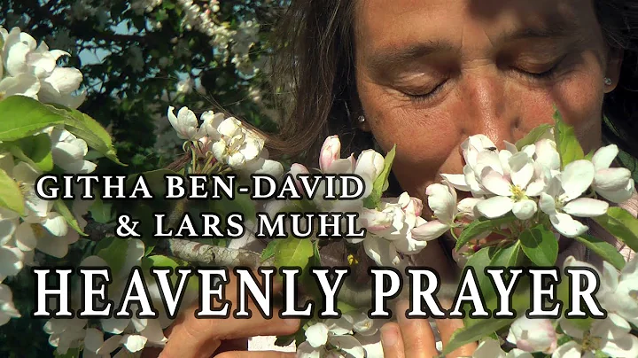 Heavenly Prayer - Githa Ben-David & Lars Muhl