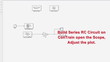 Series RC Circuit to understand 1st Order System using MATLAB and ConTRAIN