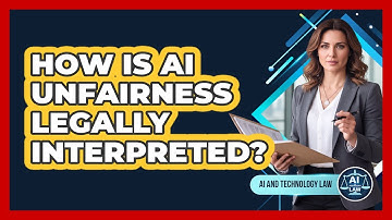 How Is AI Unfairness Legally Interpreted?