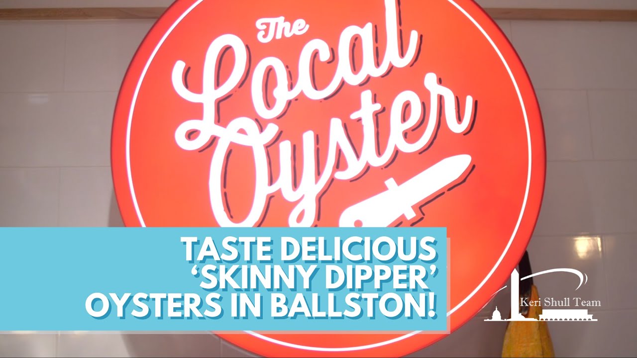 Taste Delicious ‘Skinny Dipper’ Oysters at The Local Oyster in Ballston